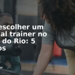 Personal trainer orientando aluna em academia — como escolher no Centro do Rio