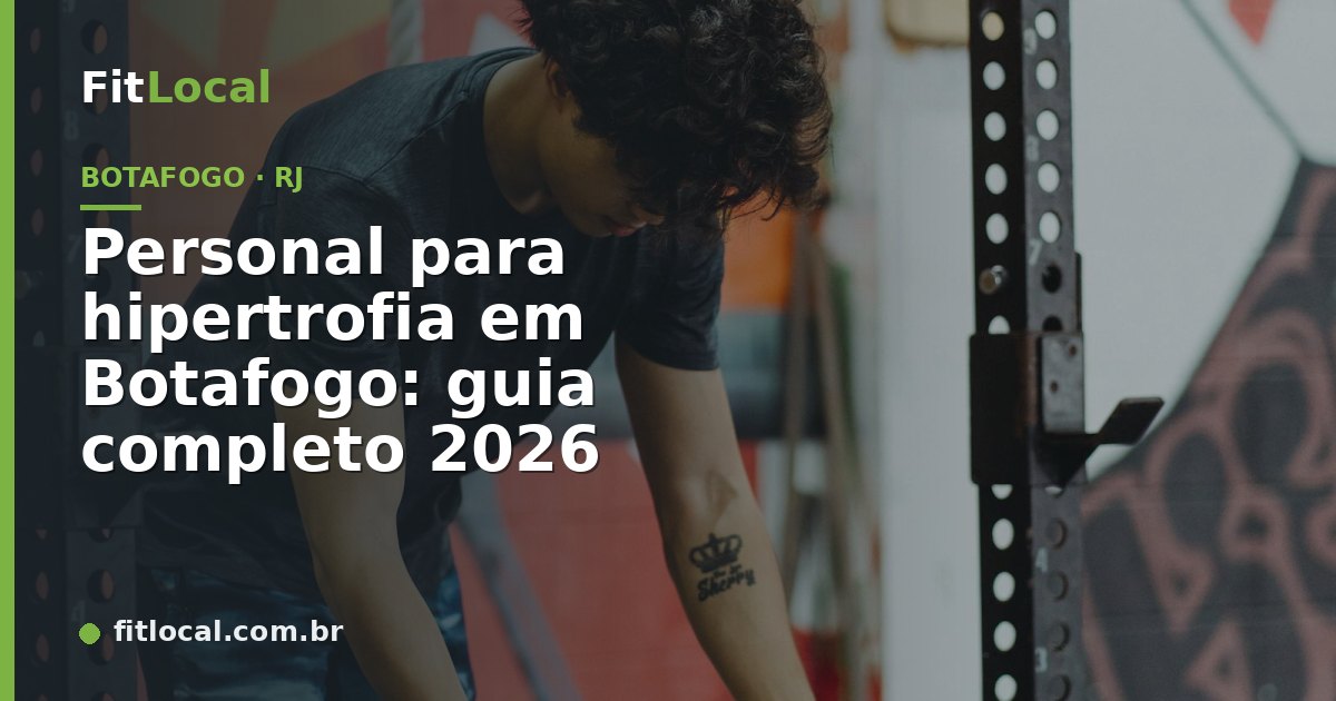Aluno fazendo supino com auxílio do personal trainer — hipertrofia em Botafogo, Rio de Janeiro