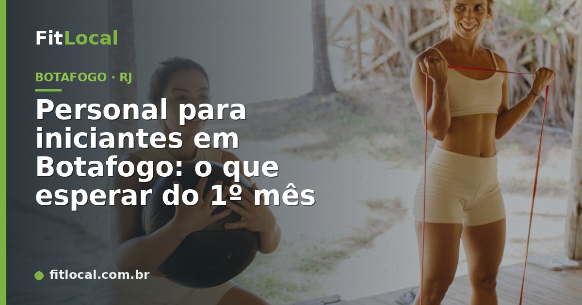 Treino funcional leve com personal trainer — iniciantes em Botafogo, Rio de Janeiro
