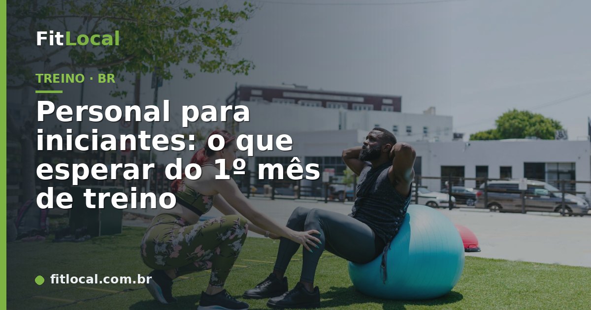 Treino funcional ao ar livre com personal — iniciantes no primeiro mês