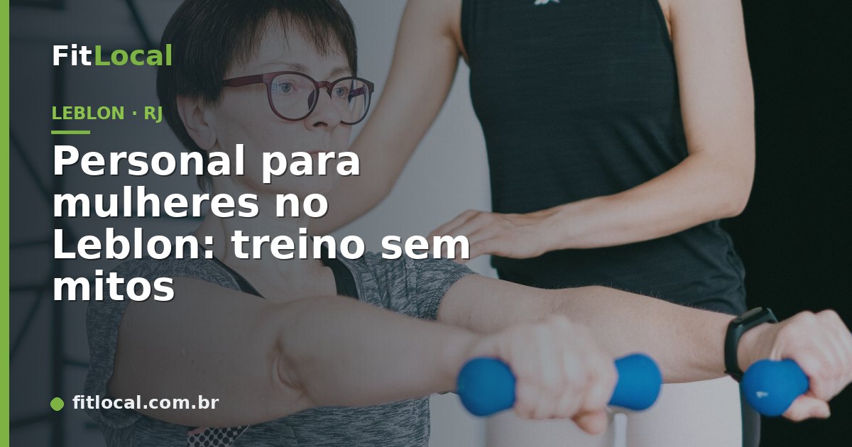 Personal trainer mulher orientando aluna em treino — Leblon, Rio de Janeiro