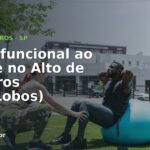 Treino funcional ao ar livre — Alto de Pinheiros, parque Villa-Lobos, São Paulo
