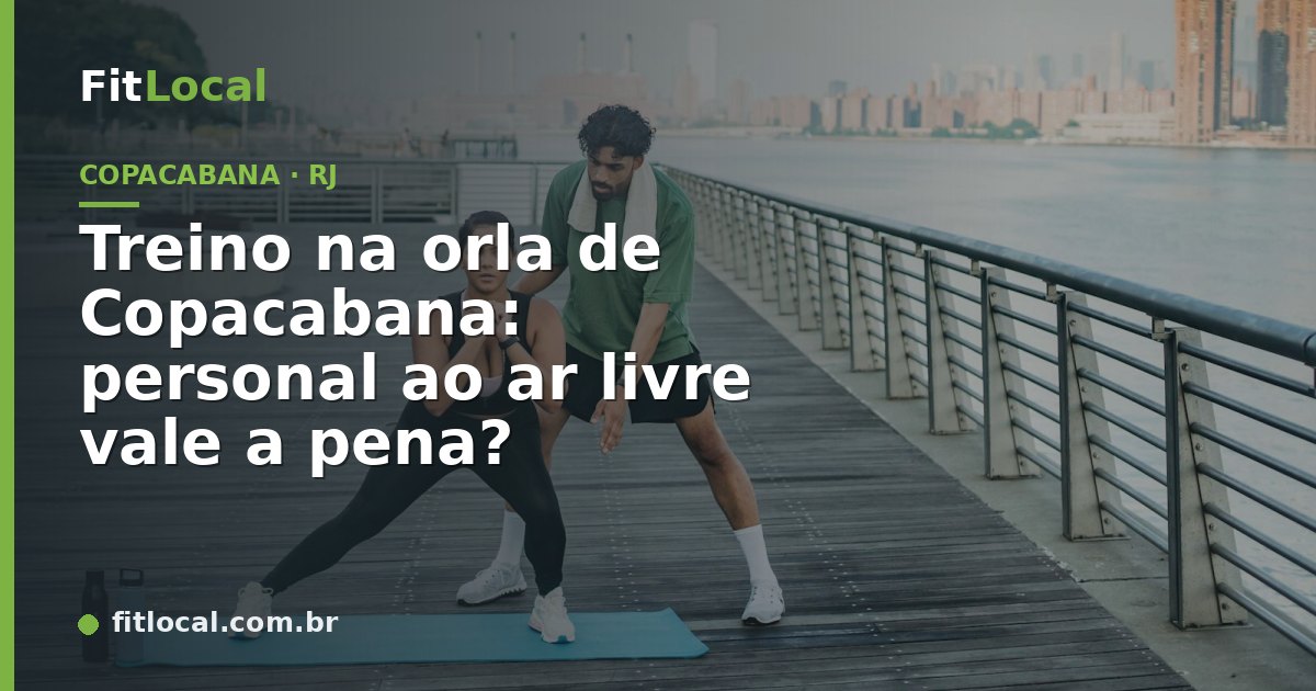 Treino ao ar livre na orla com vista para o mar — personal trainer em Copacabana