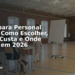 Cursos para Personal Trainer: Como Escolher, Quanto Custa e Onde Estudar em 2026