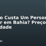 Quanto Custa Um Personal Trainer em Bahia? Preços por Cidade