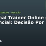 Personal Trainer Online ou Presencial: Decisão Por Perfil
