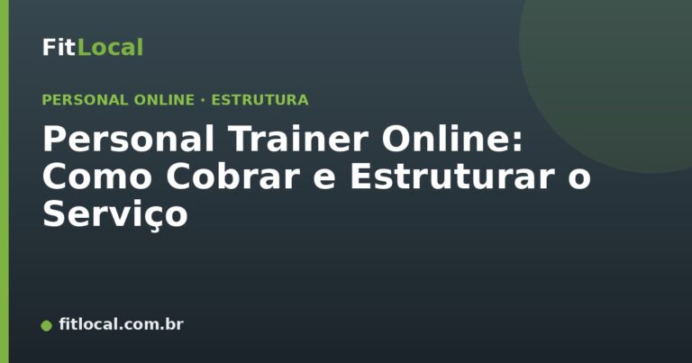 Personal Trainer Online: Como Cobrar e Estruturar o Serviço