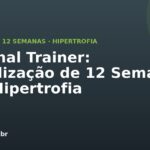 Personal Trainer: Periodização de 12 Semanas Para Hipertrofia