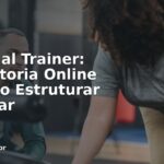 Personal Trainer: Consultoria Online — Como Estruturar e Cobrar