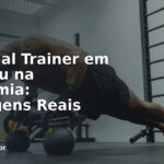Personal Trainer em Casa ou na Academia: Vantagens Reais