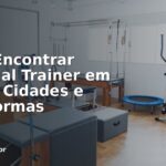 Onde Encontrar Personal Trainer em Ceará: Cidades e Plataformas