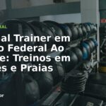 Personal Trainer em Distrito Federal Ao Ar Livre: Treinos em Parques e Praias