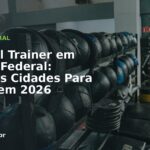 Personal Trainer em Distrito Federal: Melhores Cidades Para Treinar em 2026