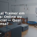 Personal Trainer em Paraíba: Online ou Presencial — Qual Compensa?