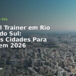 Personal Trainer em Rio Grande do Sul: Melhores Cidades Para Treinar em 2026