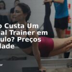 Quanto Custa Um Personal Trainer em São Paulo? Preços por Cidade