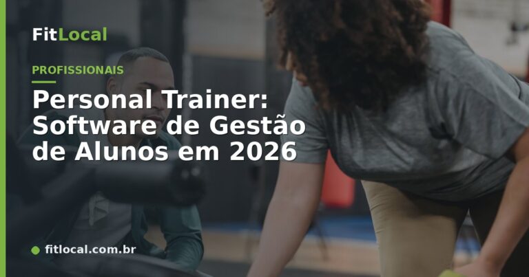 Personal Trainer: Software de Gestão de Alunos em 2026