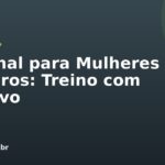 Personal para Mulheres em Pinheiros: Treino com Objetivo