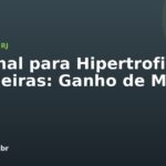 Personal para Hipertrofia em Laranjeiras: Ganho de Massa Real