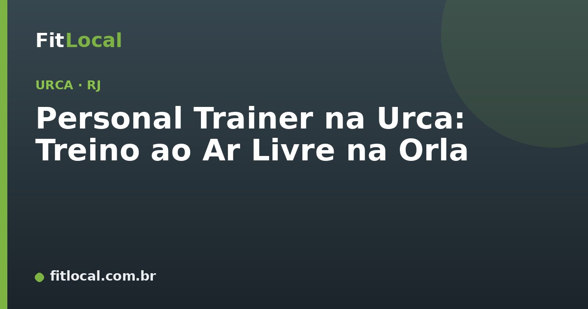 Personal Trainer na Urca: Treino ao Ar Livre na Orla