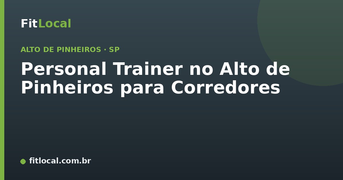Personal Trainer no Alto de Pinheiros para Corredores