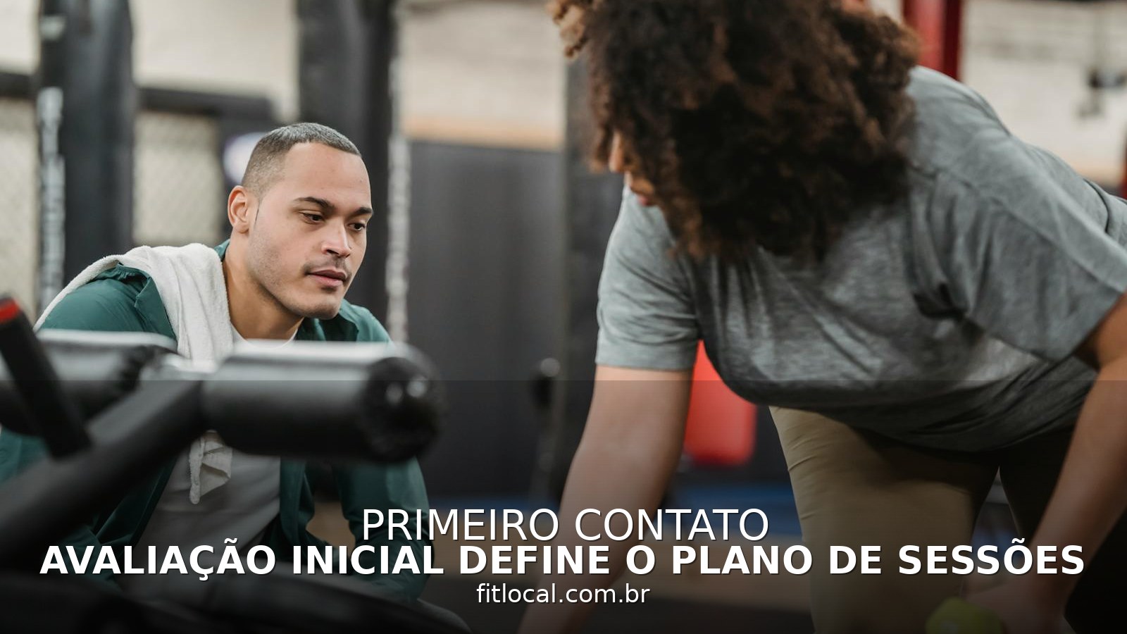 Avaliação inicial define o plano de sessões